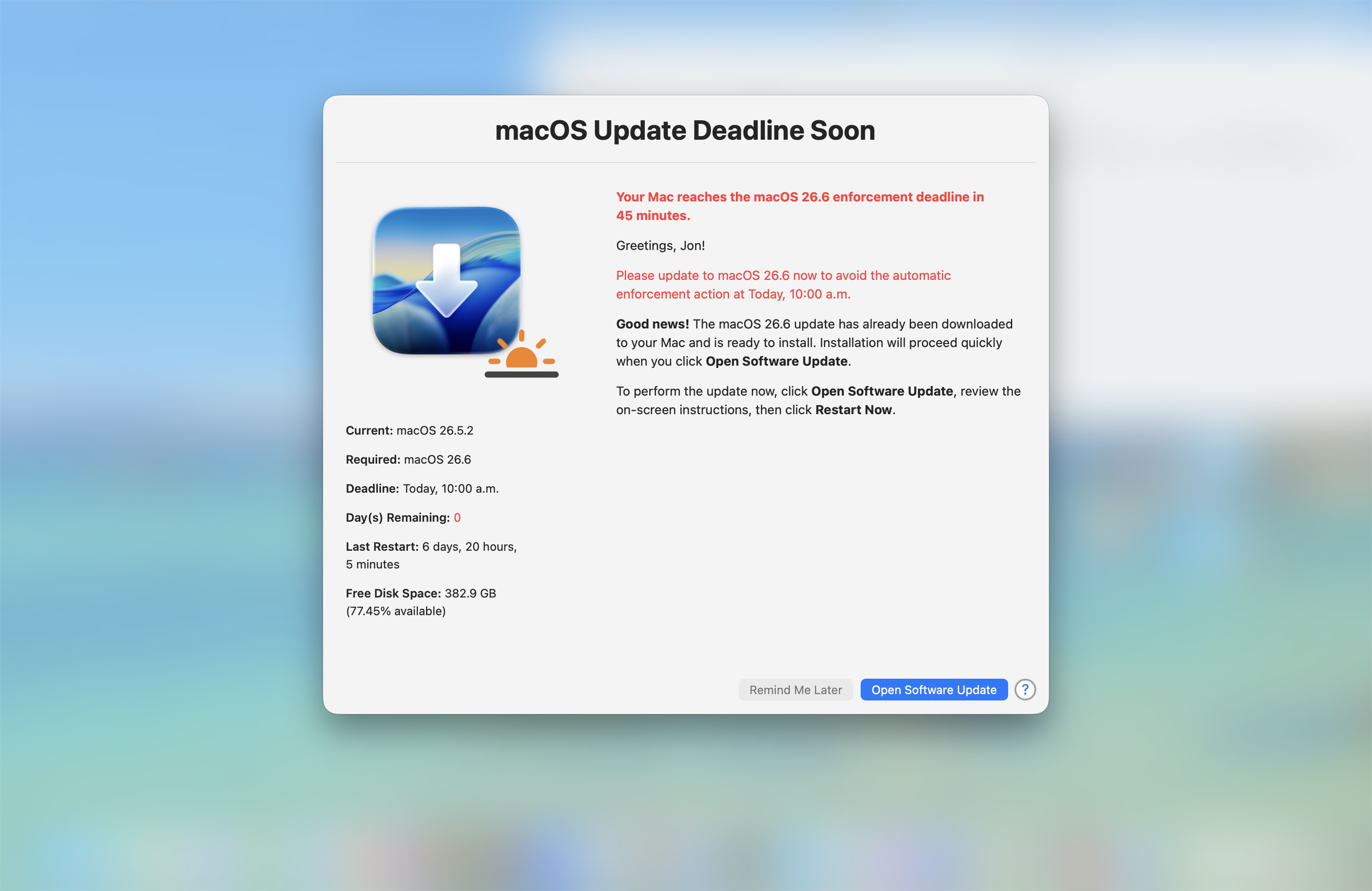 DDM OS Reminder dialog showing a macOS 26.6 enforcement deadline in 45 minutes and an Open Software Update action