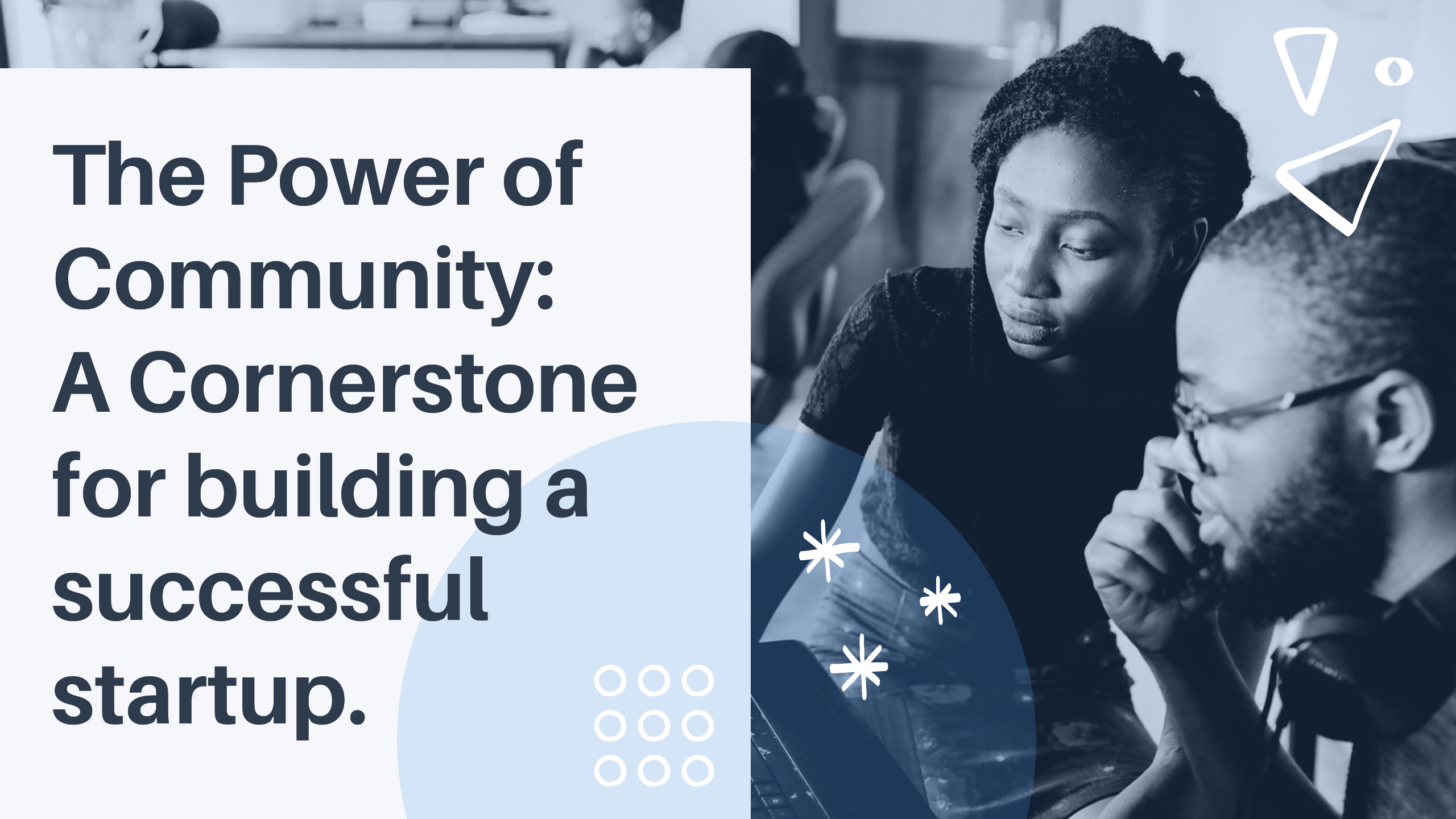 Weaving Success: The Transformative Power of Community in Entrepreneurship