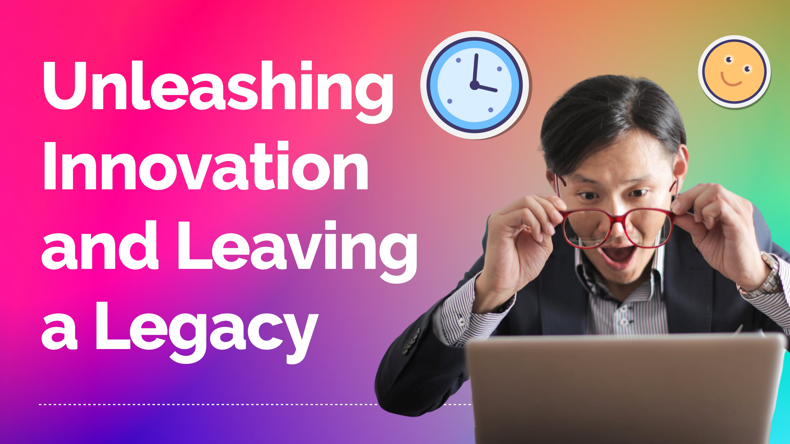 Unleashing Innovation: The Entrepreneur's Guide to Embracing Creativity and Leaving a Legacy