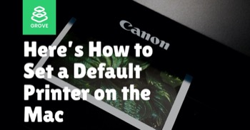 Heres How to Set a Default Printer on the Mac-Header